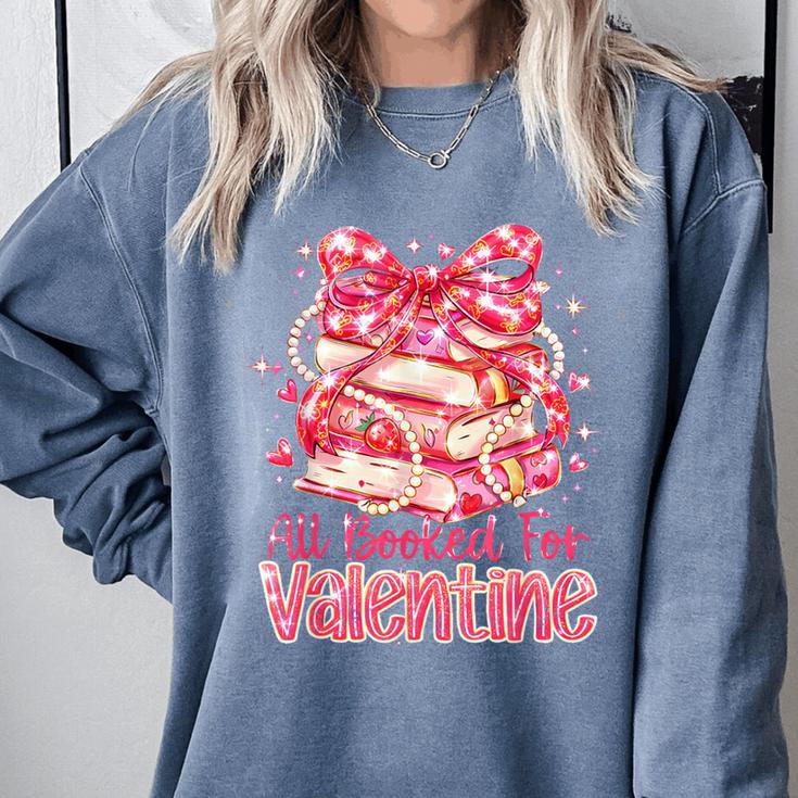 All Booked For Valentine Cute Pink Book Lover Aesthetic Comfort Colors Sweatshirt All Booked For Valentine Cute Pink Book Lover Aesthetic Comfort Colors Sweatshirt
