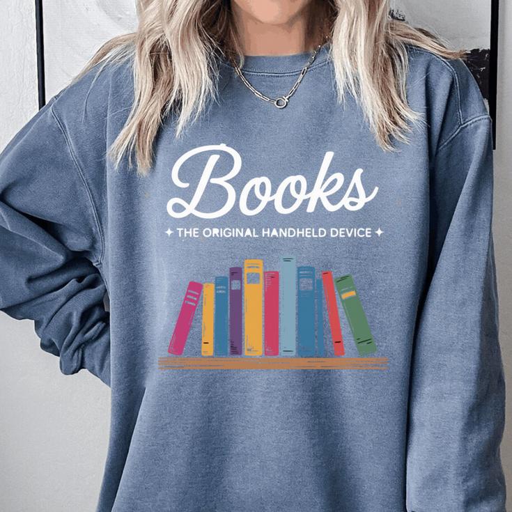 Books The Original Handheld Device Book Lovers Comfort Colors Sweatshirt Books The Original Handheld Device Book Lovers Comfort Colors Sweatshirt
