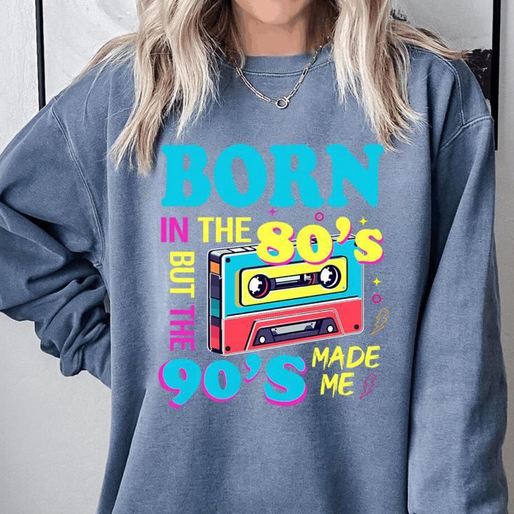Born In The 80's But 90's Made Me Nostalgia Cassette Tape Premium Tri-Blend Comfort Colors Sweatshirt