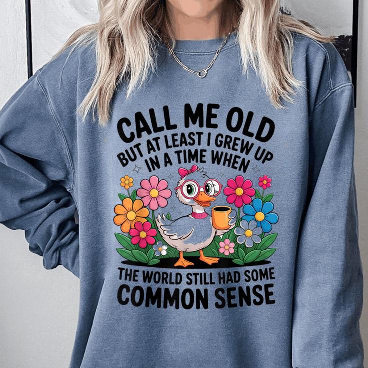 Call Me Old Seniors Nostalgia Retro Humor Casual Comfort Colors Sweatshirt