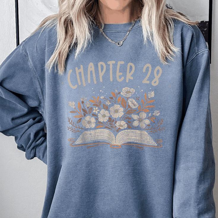 Chapter 28th Birthday Bookworm 28 Years Old For Book Lovers Comfort Colors Sweatshirt