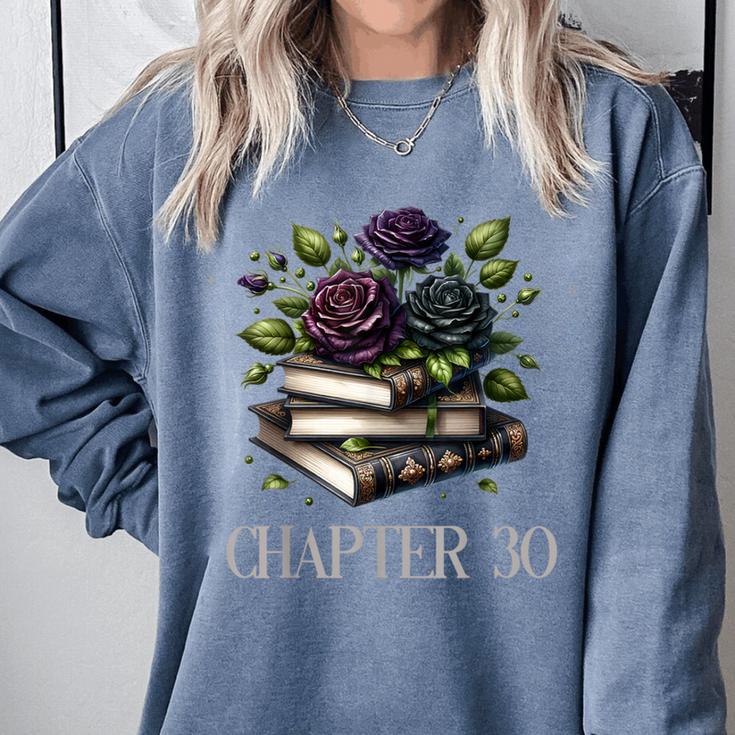Chapter 30 30th Birthday Women Book Lovers Dark Romance Comfort Colors Sweatshirt