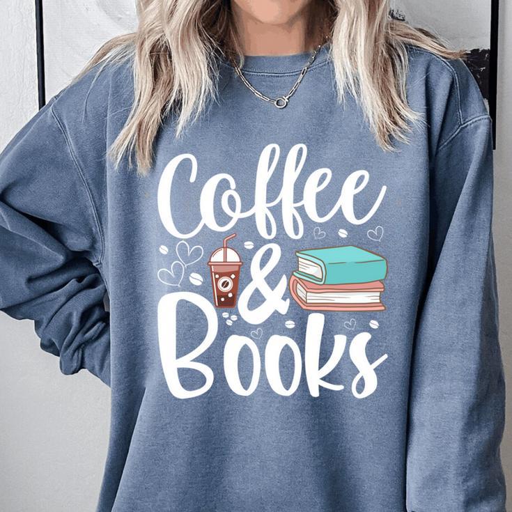 Coffee And Books Comfort Colors Sweatshirt