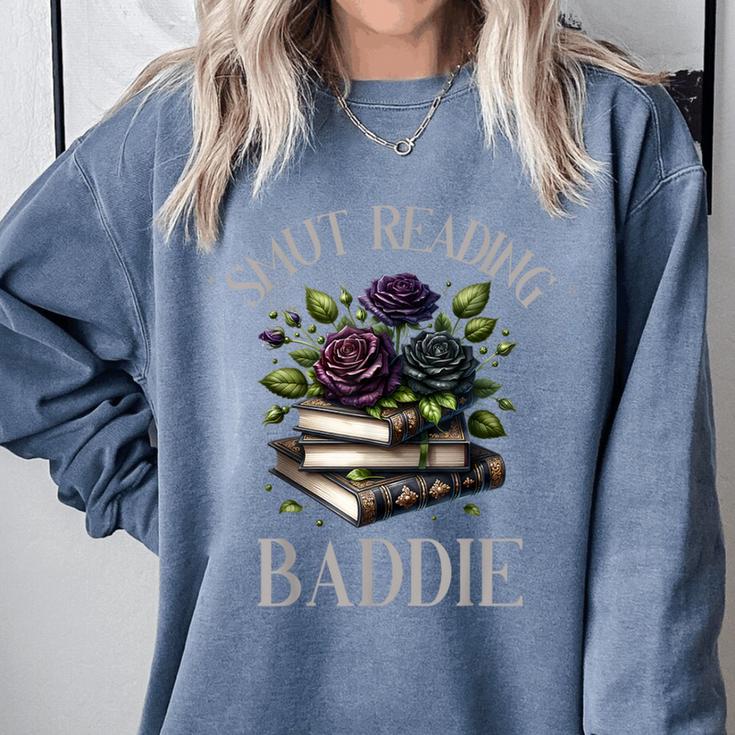 Dark Romance Reader Smutt Book Merch Spicy Books Smut Baddie Comfort Colors Sweatshirt