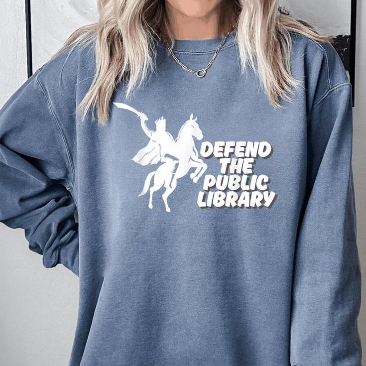 Defend Public Library Support Local Library Book Lover Comfort Colors Sweatshirt