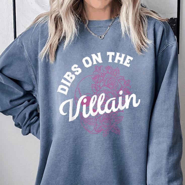 Dibs On The Villain Dark Romance Books Skeleton Morally Grey Comfort Colors Sweatshirt