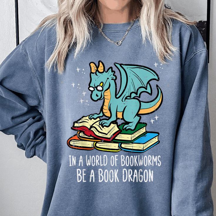 Be A Dragon Read Reading Book Librarian Men Women Kids Comfort Colors Sweatshirt Be A Dragon Read Reading Book Librarian Men Women Kids Comfort Colors Sweatshirt