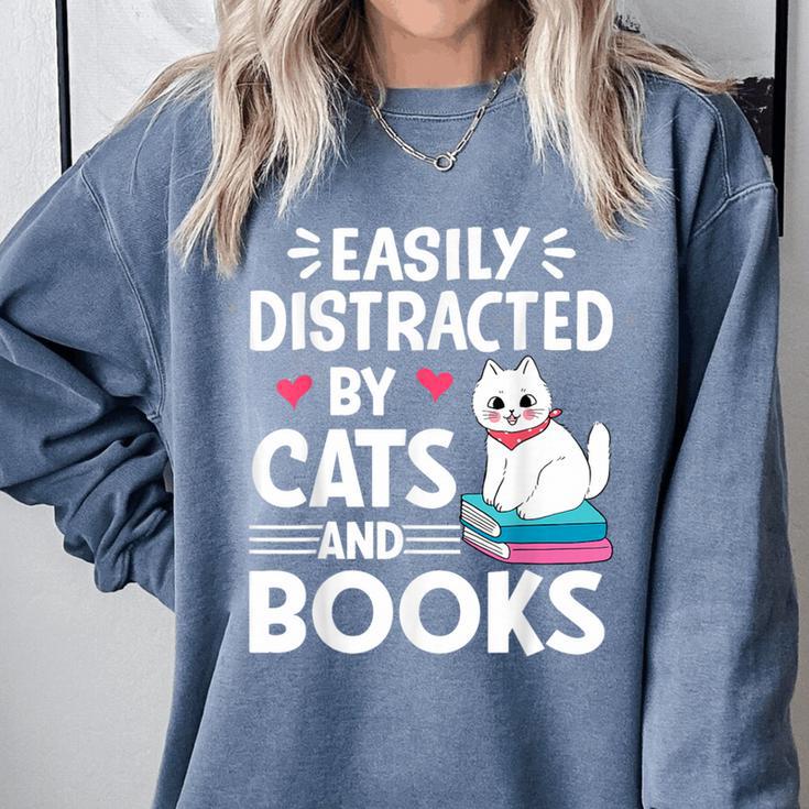 Easily Distracted By Cats And Books Cute Cat And Book Lovers Comfort Colors Sweatshirt Easily Distracted By Cats And Books Cute Cat And Book Lovers Comfort Colors Sweatshirt