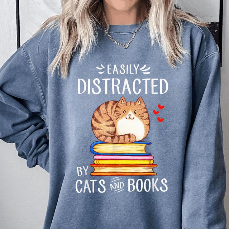 Easily Distracted By Cats And Books Reading Lover Bookish Comfort Colors Sweatshirt Easily Distracted By Cats And Books Reading Lover Bookish Comfort Colors Sweatshirt