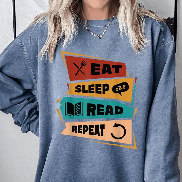 Eat Sleep Read Repeat Reading Books Reader Bookworm Comfort Colors Sweatshirt