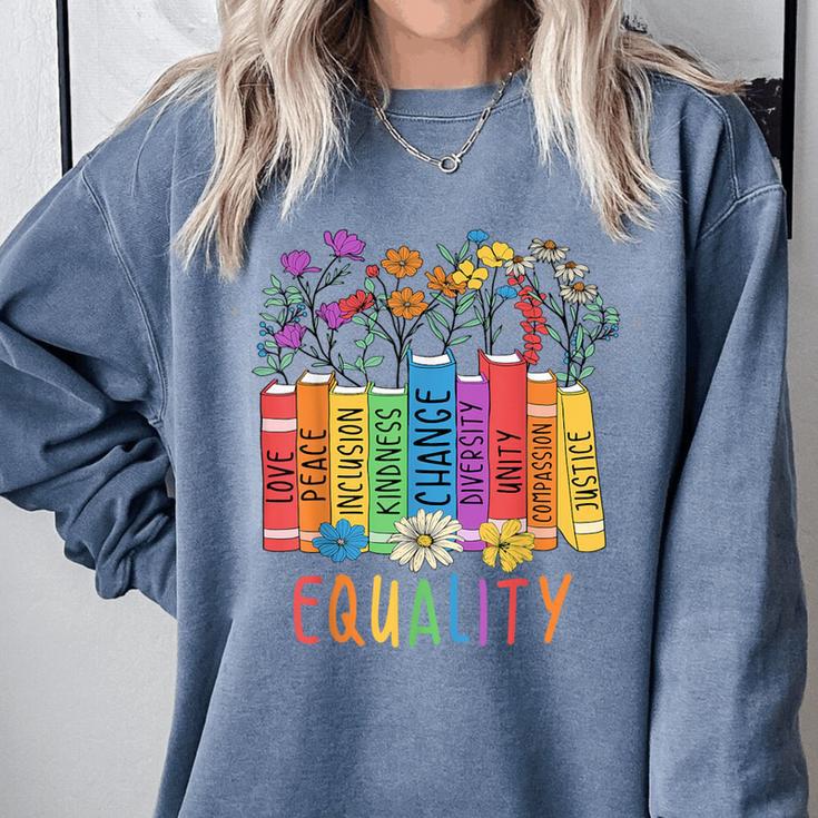 Equality Book LGBTQ Wildflowers Equal Rights Gay Kindness Comfort Colors Sweatshirt