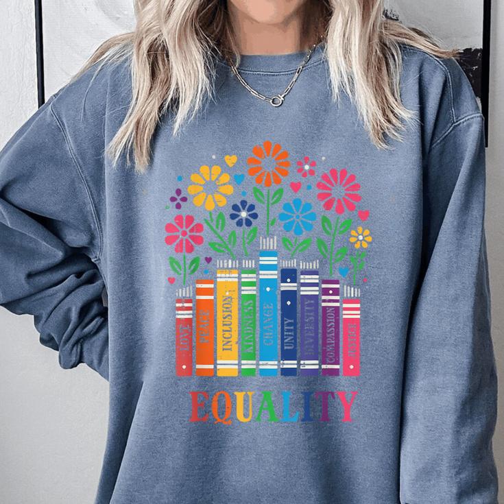 Equality Love Peace Compassion Books Protest Women Girls Kid Comfort Colors Sweatshirt Equality Love Peace Compassion Books Protest Women Girls Kid Comfort Colors Sweatshirt
