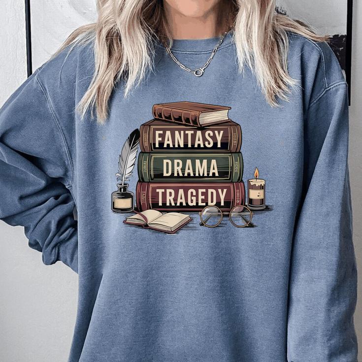 Fantasy Drama Tragedy Gothic Book Lover Bookworm Comfort Colors Sweatshirt