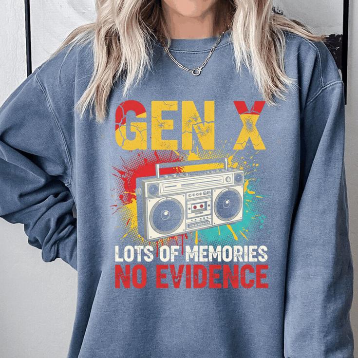 Gen X Lots Of Memories No Evidence Retro Nostalgia Humor Comfort Colors Sweatshirt