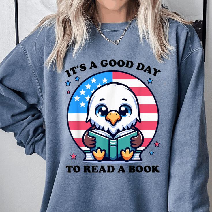 A Good Day To Read a Book Reading Eagle With American Flag Comfort Colors Sweatshirt