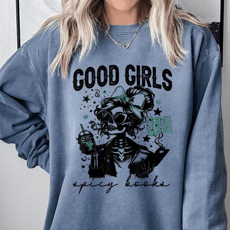Good Girls Read Spicy Skeleton Book Club Comfort Colors Sweatshirt