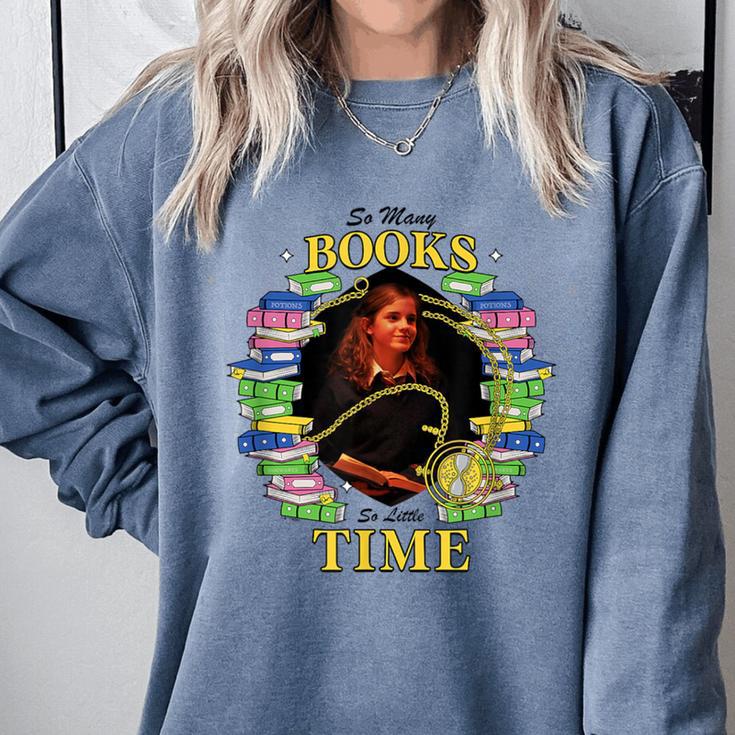 Harry Potter Hermione So Many Books So Little Time Portrait Comfort Colors Sweatshirt