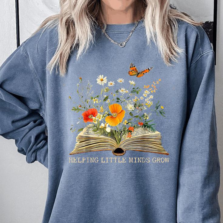 Helping Little Minds Grow Floral Book Education SPED Teacher Comfort Colors Sweatshirt Helping Little Minds Grow Floral Book Education SPED Teacher Comfort Colors Sweatshirt