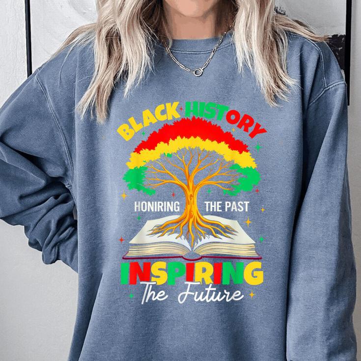 Honoring Past Inspiring Future History Month Book Tree Comfort Colors Sweatshirt