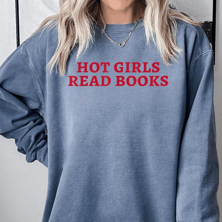 Hot Girls Read Books Book Lovers Comfort Colors Sweatshirt
