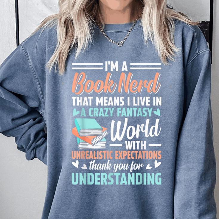 I'm a Book Nerd Bookworm Comfort Colors Sweatshirt