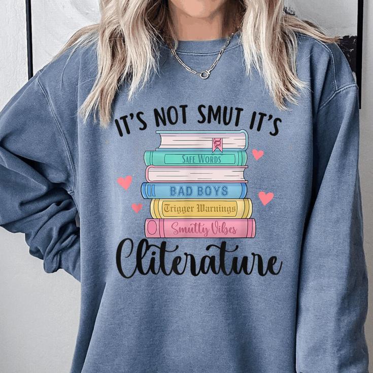 It's Not Smut It's Literature Dark Romance Smutt Book Lover Comfort Colors Sweatshirt