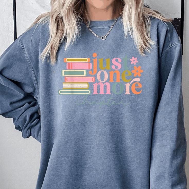 Just One More Chapter Book Lovers Reading Teacher Comfort Colors Sweatshirt