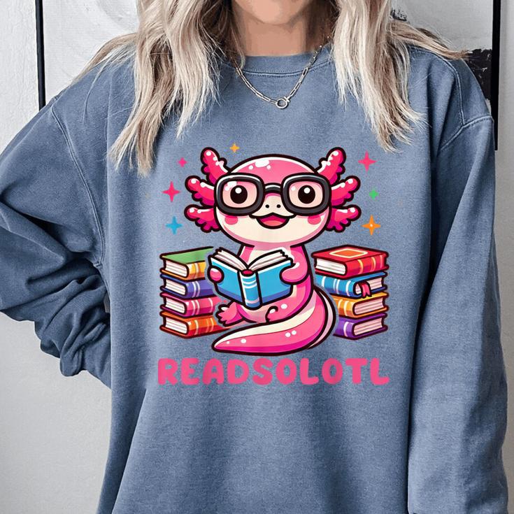Kawaii Axolotl Readsolotl Book Lover Reading Bookworm Girls Comfort Colors Sweatshirt