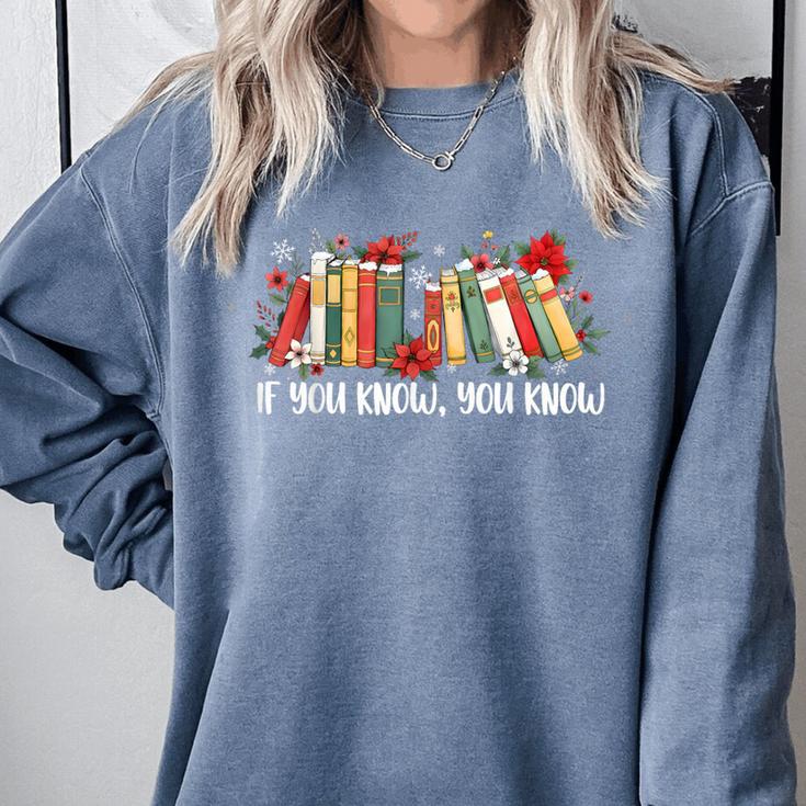 If You Know You Know 6 7 Six Seven Meme Floral Book Lover Comfort Colors Sweatshirt