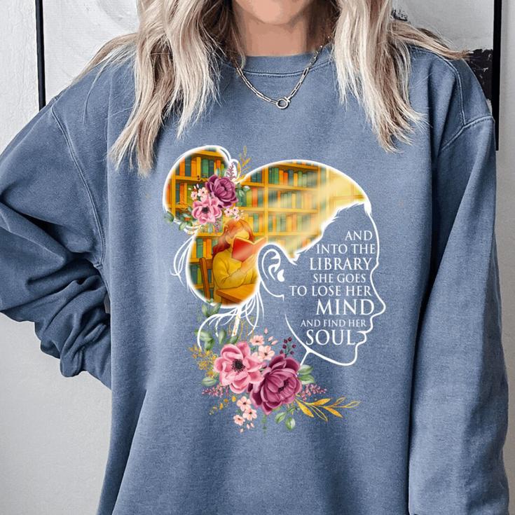 And Into The Library She Goes Book Lover Reading Bookworm Comfort Colors Sweatshirt