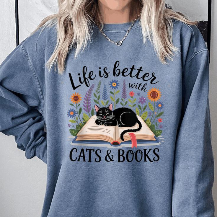 Life Is Better With Cats And Books Comfort Colors Sweatshirt