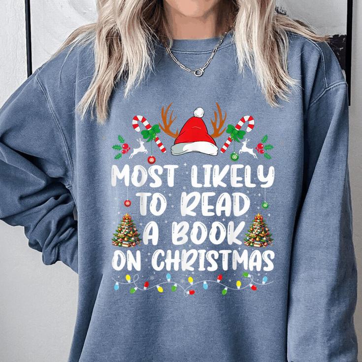 Most Likely To Read A Book On Christmas Matching Family Comfort Colors Sweatshirt Most Likely To Read A Book On Christmas Matching Family Comfort Colors Sweatshirt