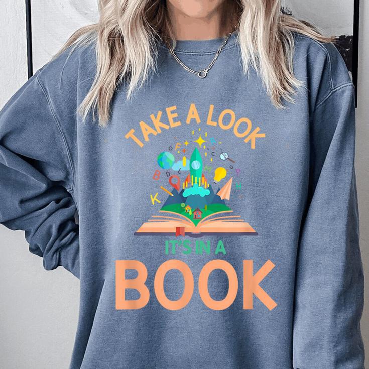 Take a Look It's In a Book Reading Teacher Book Lover Comfort Colors Sweatshirt