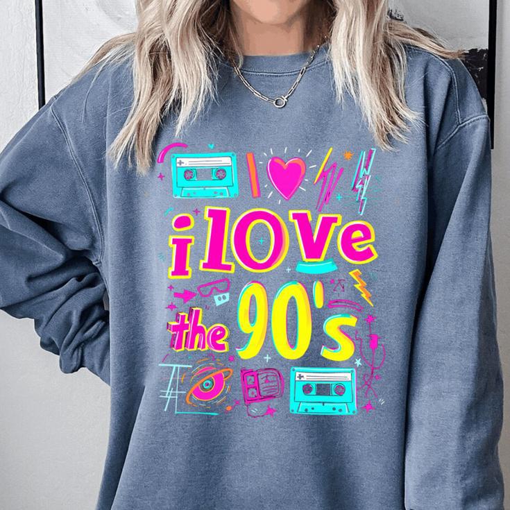 I Love The 90'S 90s Nostalgia Comfort Colors Sweatshirt