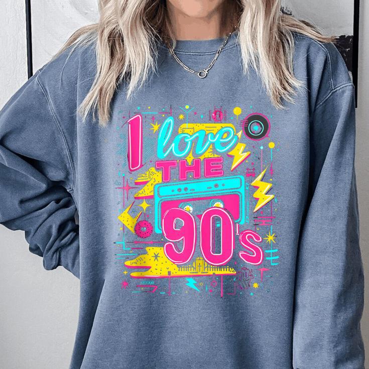 I Love The 90'S 90s Nostalgia Comfort Colors Sweatshirt I Love The 90'S 90s Nostalgia Comfort Colors Sweatshirt