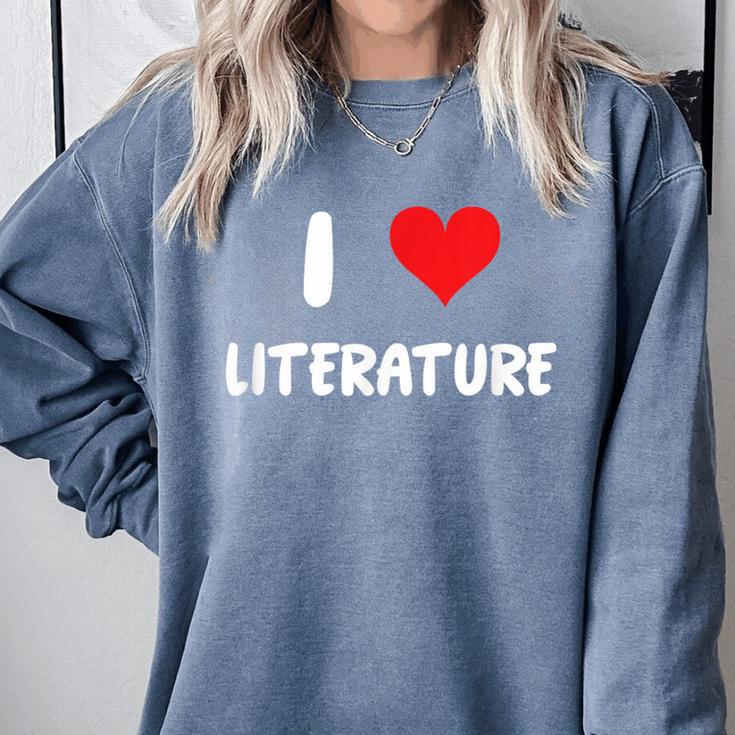 I Love Literature Heart Books Writing Reading Read Write Comfort Colors Sweatshirt
