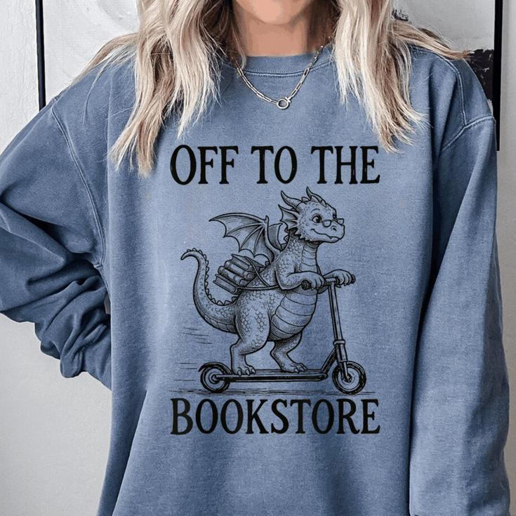Off To The Bookstore Reading Bookworm Comfort Colors Sweatshirt Off To The Bookstore Reading Bookworm Comfort Colors Sweatshirt