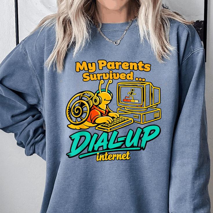 My Parents Survived Dial Up Internet Nostalgia 90s Comfort Colors Sweatshirt
