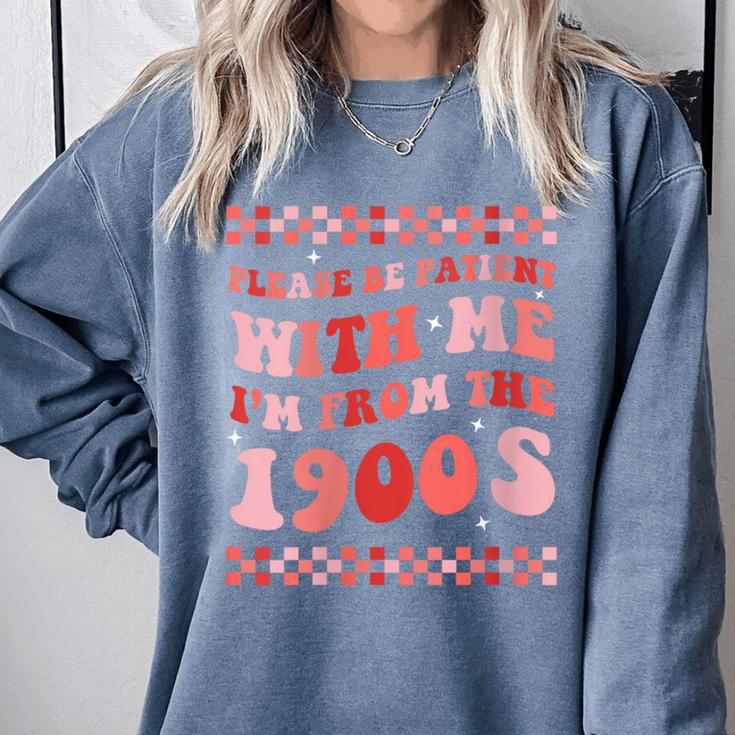 Please Be Patient With Me I'm From The 1900s Cute Boho Mom Comfort Colors Sweatshirt