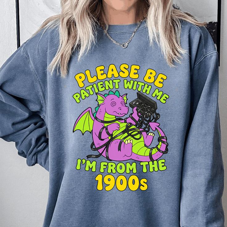 Please Be Patient I'm From The 1900s Dragon Men Women Premium Tri-Blend Comfort Colors Sweatshirt