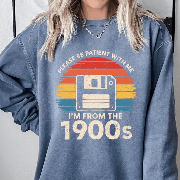 Please Be Patient With Me I'm From The 1900s Floppy Disk Premium Tri-Blend Comfort Colors Sweatshirt