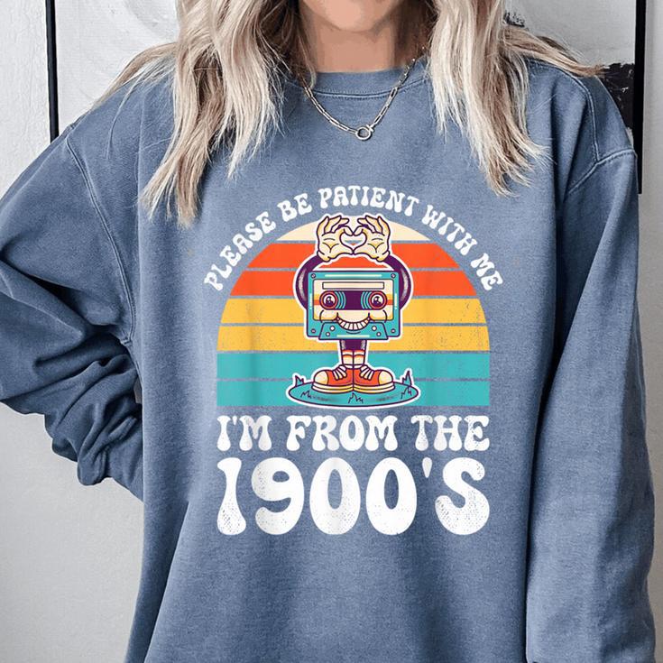 Please Be Patient With Me I'm From The 1900s Kawaii Comfort Colors Sweatshirt Please Be Patient With Me I'm From The 1900s Kawaii Comfort Colors Sweatshirt