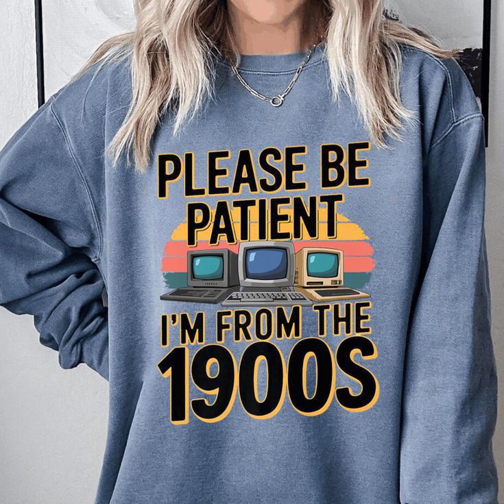 Please Be Patient I'm From The 1900s Retro Computer Premium Comfort Colors Sweatshirt