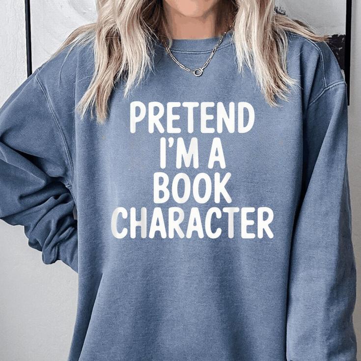 Pretend I'm A Book Character Costumes For Kids Halloween Comfort Colors Sweatshirt