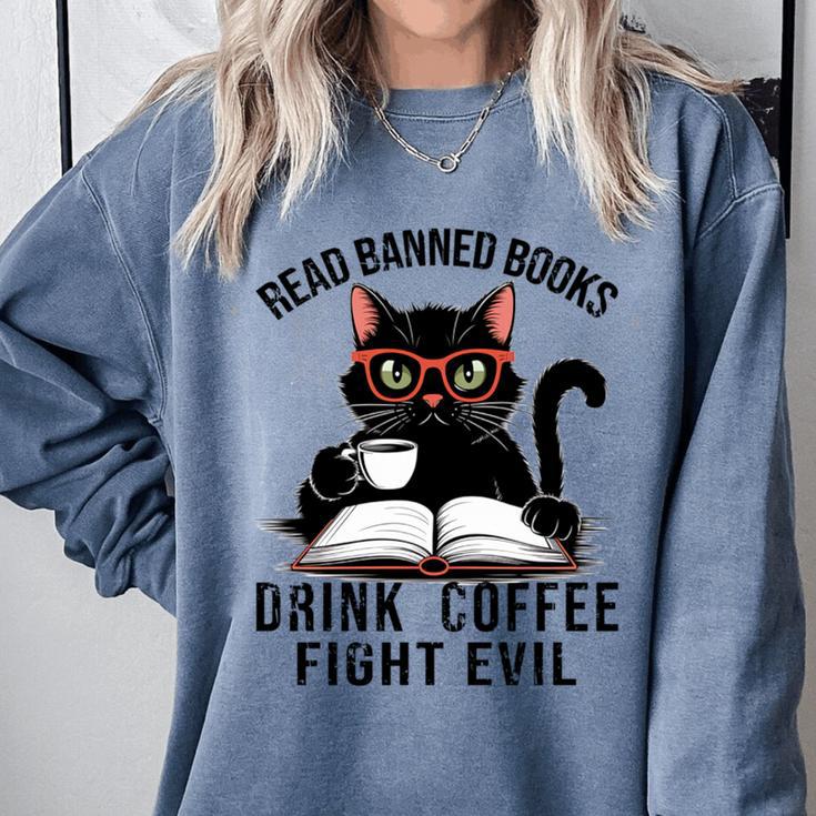 Read Banned Books Drink Coffee Fight Evil Retro Cat Comfort Colors Sweatshirt Read Banned Books Drink Coffee Fight Evil Retro Cat Comfort Colors Sweatshirt