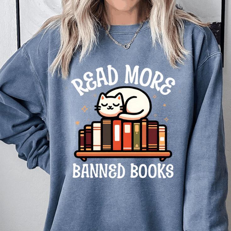 Read More Banned Books Reader Cat Lover Librarian Freedom Comfort Colors Sweatshirt