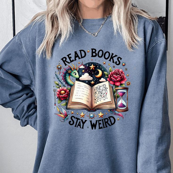 Read Books Be Kind Stay Weird Dragon Book Lover Comfort Colors Sweatshirt