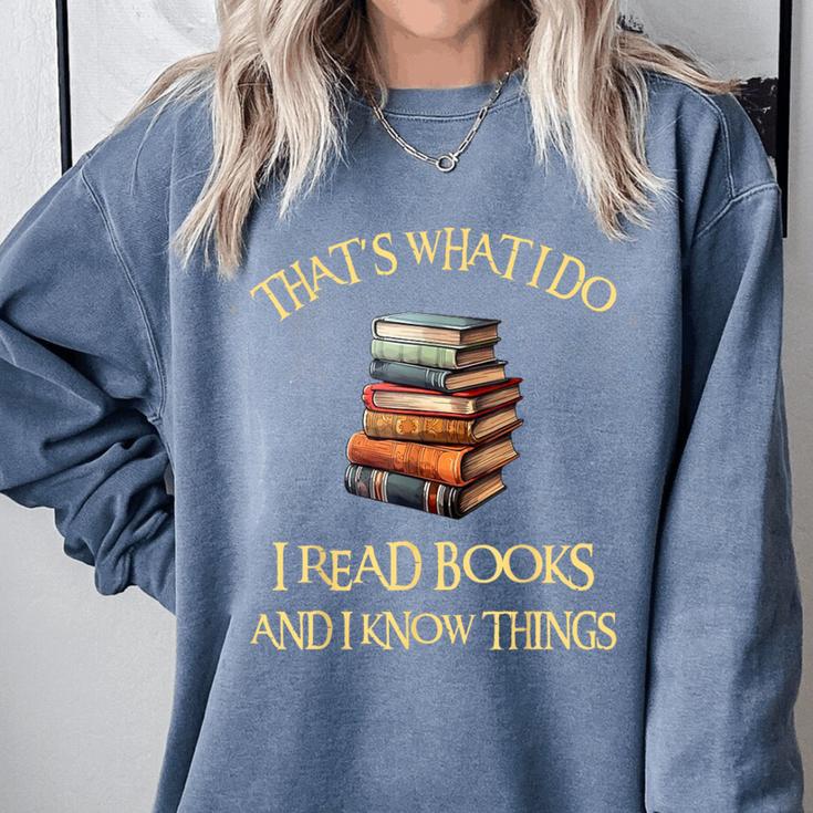I Read Books And I Know Things l Book Reading Comfort Colors Sweatshirt