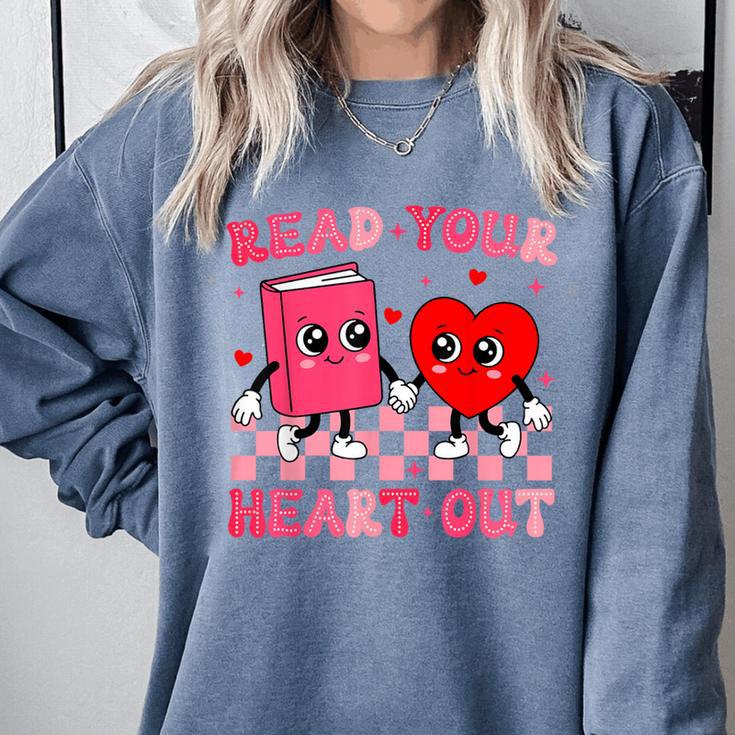 Read Your Heart Out Cute Reading Book Lover Comfort Colors Sweatshirt Read Your Heart Out Cute Reading Book Lover Comfort Colors Sweatshirt
