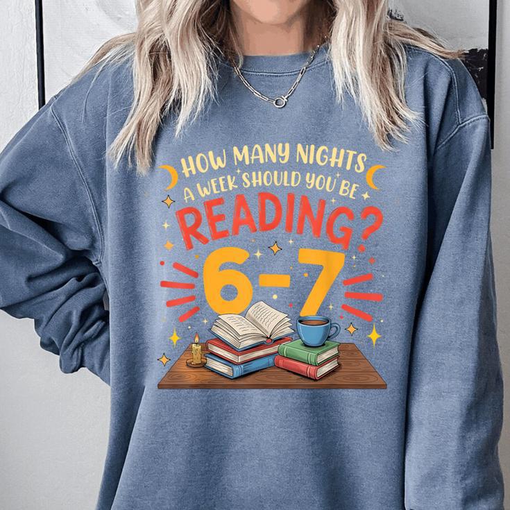 Reading 6 7 Six Seven Meme Slang Teacher Book Lover Comfort Colors Sweatshirt